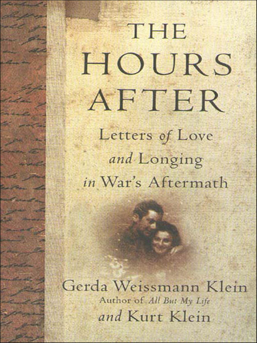 Title details for The Hours After by Gerda Weissmann Klein - Wait list